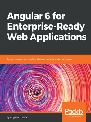cover image of Angular 6 for Enterprise-Ready Web Applications